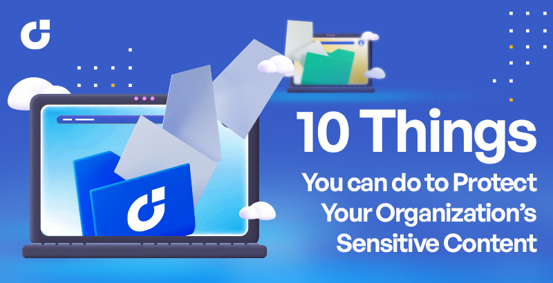 10 best practices for protecting sensitive content