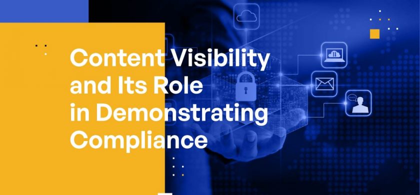 Content Visibility and Its Role in Demonstrating Compliance