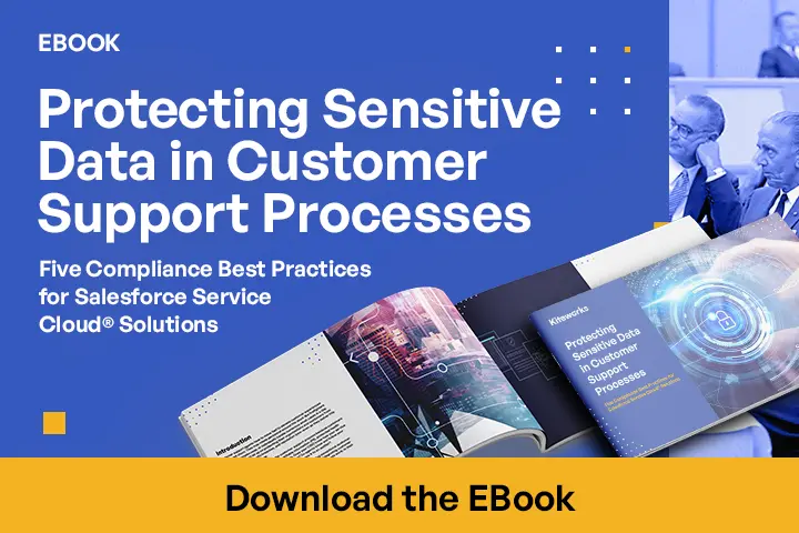 Protecting Sensitive Data in Customer Support Processes
