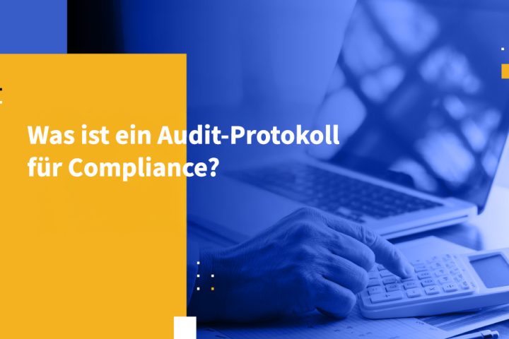 Was ist ein Audit-Protokoll für Compliance?