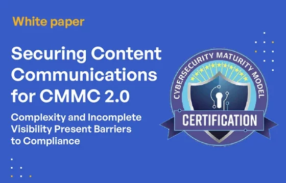 Securing Content Communications for CMMC 2.0