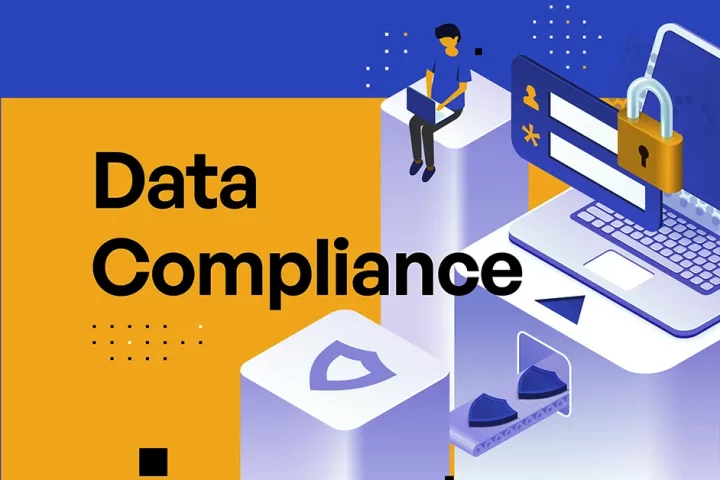 A Guide to Data Compliance [GDPR, HIPAA, and More]