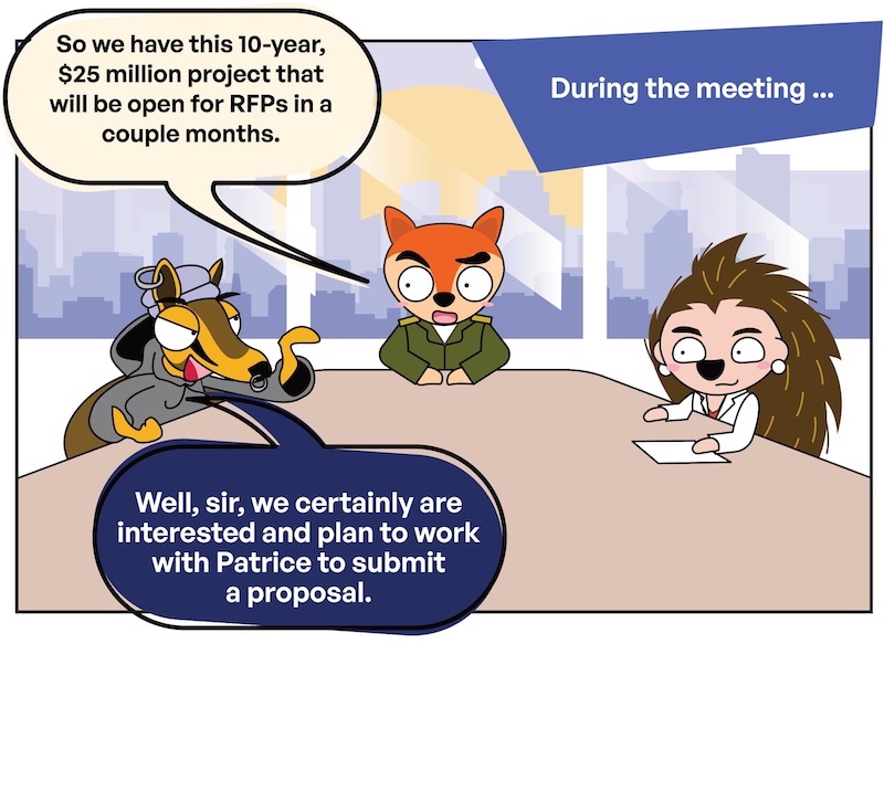 Kitetoons: Knute Discovers FedRAMP Authorized Is a Requisite for a DoD Deal | Slide #1 | Dorsey: So we have this 10-year, $25 million project that will be open for RFPs in a couple months. Knute: Well, sir, we certainly are interested and plan to work with Patrice to submit a proposal.