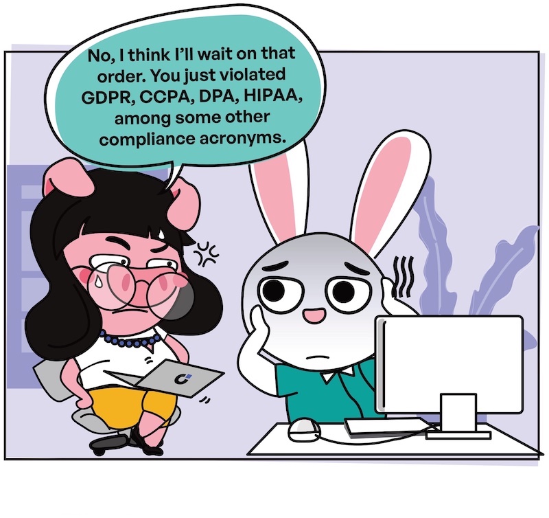 Kitetoons: Rick Insecurely Shares Confidential Payroll PII | Slide #8 | Peggy: No, I think I'll wait on that order. You just violated GDPR, CCPA, DPA, HIPAA, among some other compliance acronyms.