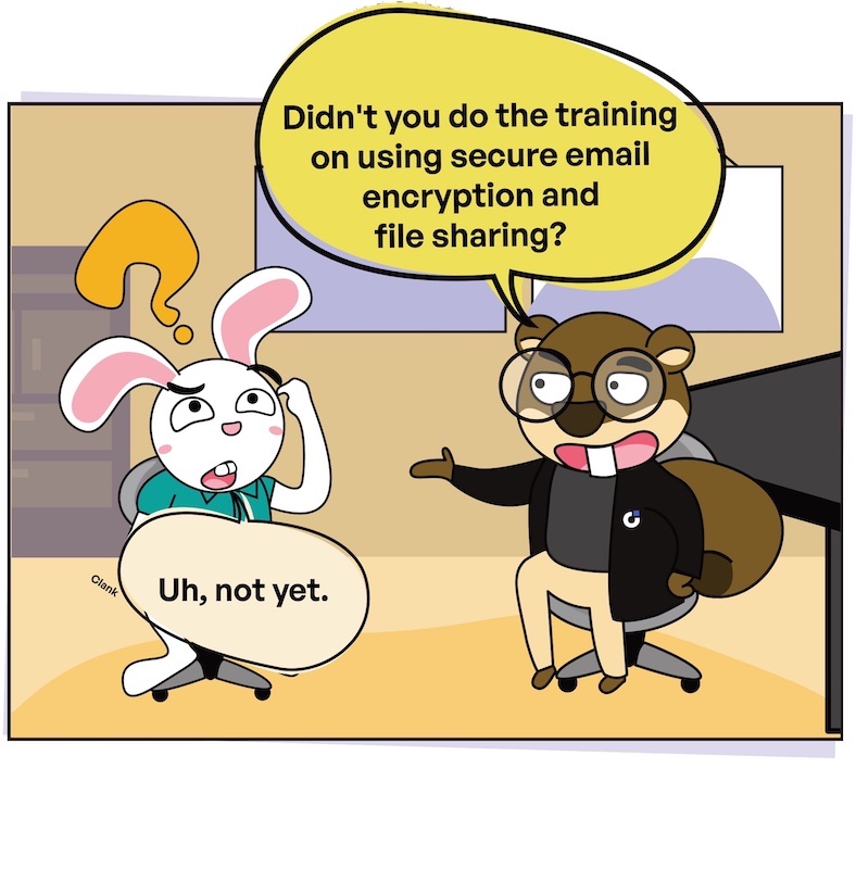 Kitetoons: Rick Is Held Hostage Due to a Man-in-the-Middle Attack | Slide #12 | Stu: Didn't you do the training on using secure email encryption and file sharing?
Rick: Uh, not yet.