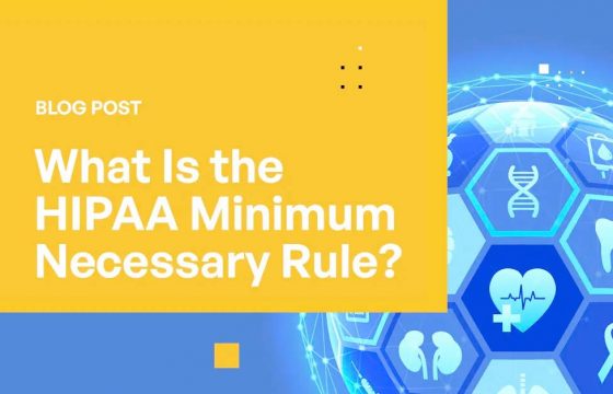 What is the HIPAA Minimim Necessary Rule