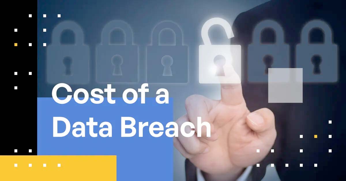 Cost of a Data Breach Data Breach Cost, Average Cost
