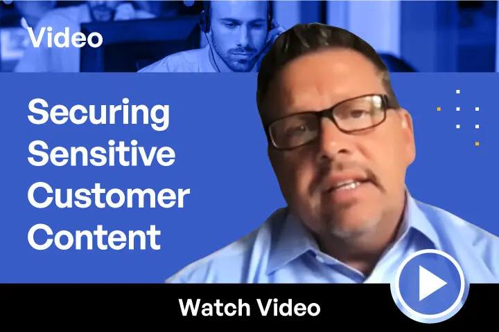 Securing sensitive customer content