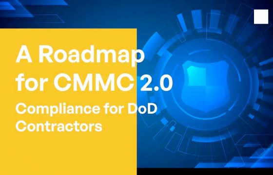 A Roadmap for CMMC 2.0 Compliance for DoD Contractors