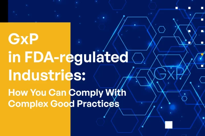 GxP in FDA-regulated Industries
