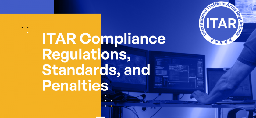 ITAR Compliance Regulations, Standards, and Penalties