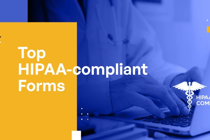Top HIPAA-compliant Forms