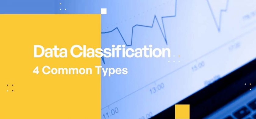 Data Classification - 4 Common Types