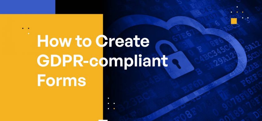 How to Create GDPR-compliant Forms
