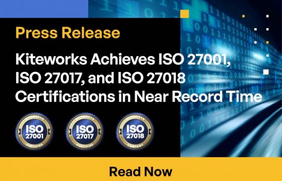 Kiteworks Achieves ISO 27001, ISO 27017, and ISO 27018 Certifications in Near Record Time