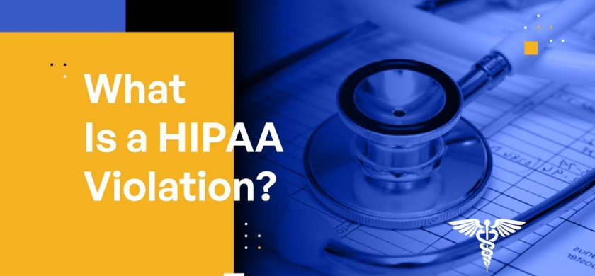 What Is a HIPAA Violation? Most Common Violation Examples