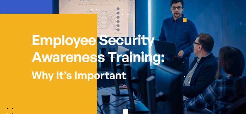 Employee Security Awareness Training Why It’s Important