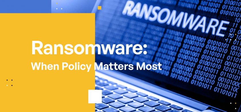 Ransomware: When Policy Matters Most