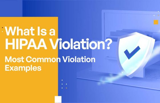 What Is a HIPAA Violation? Most Common Violation Examples