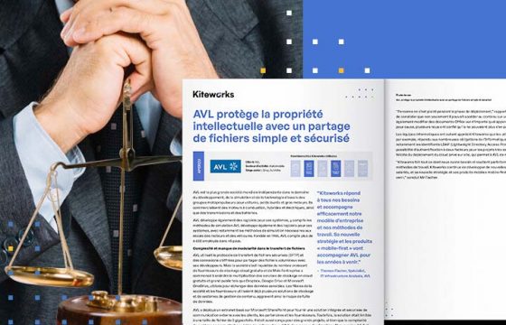 AVL protège la propriété intellectuelle avec un partage de fichiers simple et sécurisé