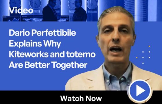 Why Kiteworks and totemo Are Better Together