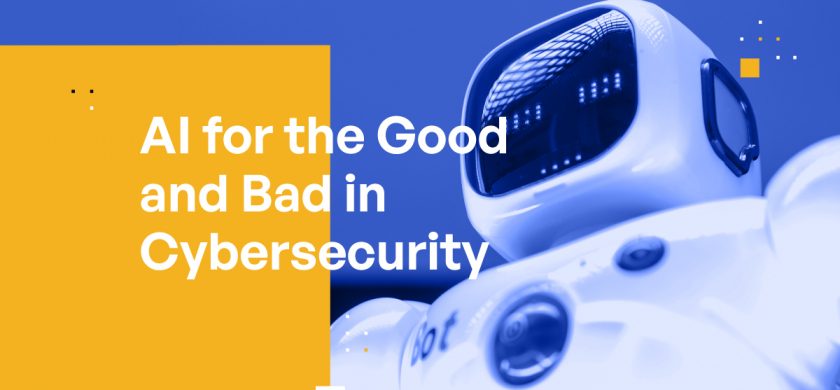 AI for the Good and Bad in Cybersecurity