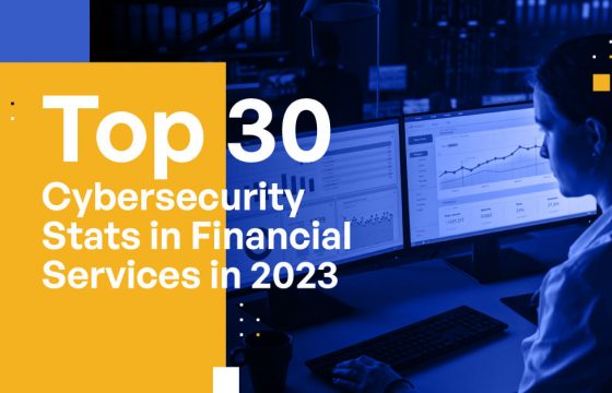 Top 30 Cybersecurity Stats in Financial Services in 2023