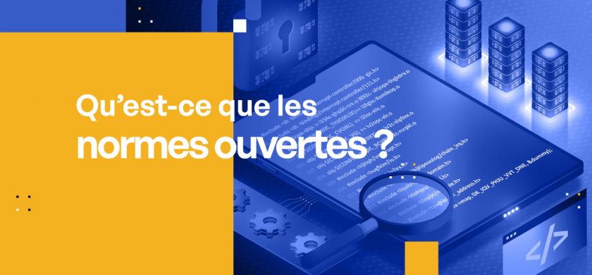 Les normes ouvertes permettent aux entreprises d’intégrer des applications à d’autres applications existantes et d’exposer ces mêmes applications à des applications ou systèmes externes sans restriction.