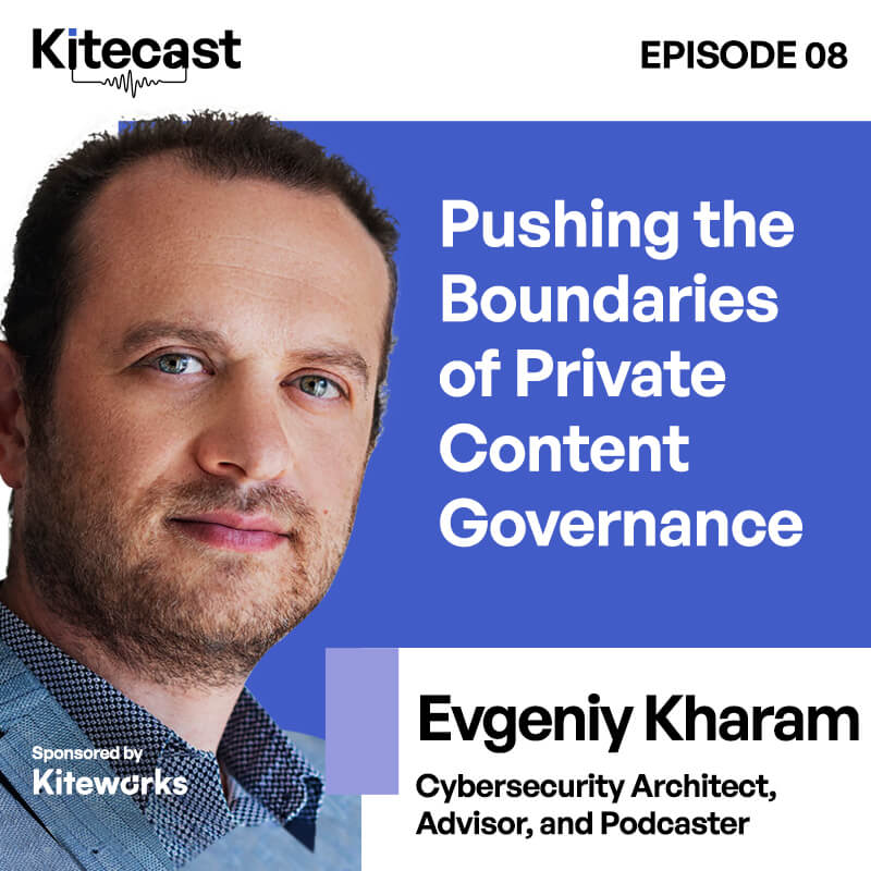Evgeniy Kharam: Pushing the Boundaries of Private Content Governance