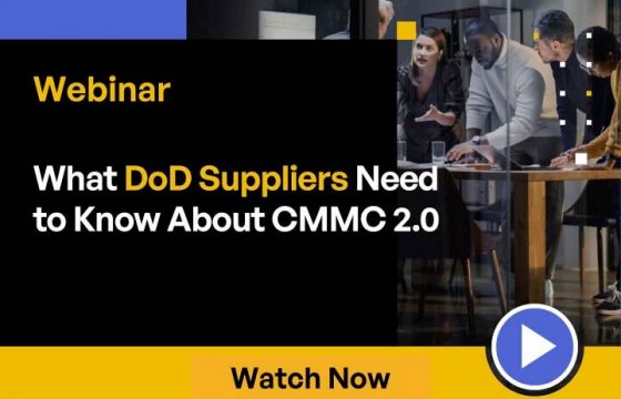 What DoD Suppliers Need to Know About CMMC 2.0
