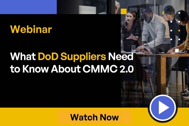 What DoD Suppliers Need to Know About CMMC 2.0