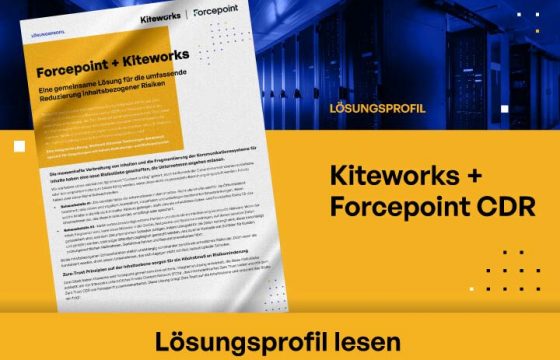 Forcepoint + Kiteworks - Eine gemeinsame Lösung für die umfassende Reduzierung inhaltsbezogener Risiken