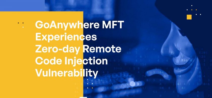 GoAnywhere MFT Experiences Zero-day Remote Code injection Vulnerability