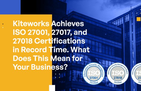 Kiteworks Achieves ISO 27001, 27017, and 27018 Certifications in Record Time. What Does This Mean for Your Business?