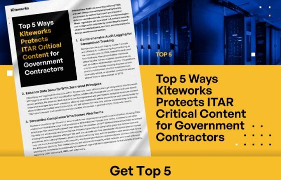 Top 5 Ways Kiteworks Protects ITAR Critical Content for Government Contractors