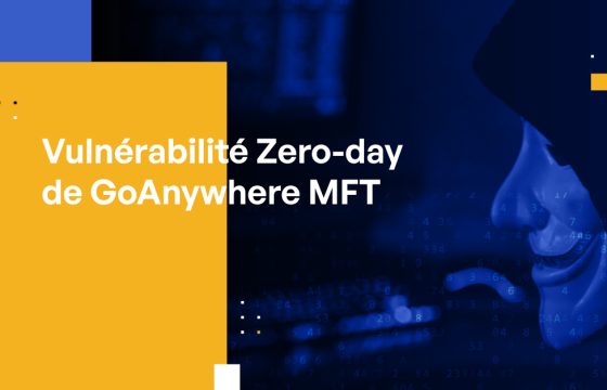 Vulnérabilité Zero-day de GoAnywhere MFT
