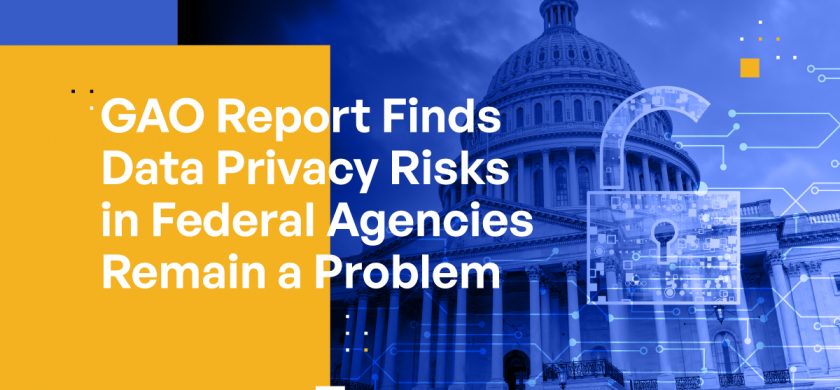 Over 60% of GAO Data Privacy Recommendations Have Not Been Implemented Across 24 US Federal Agencies