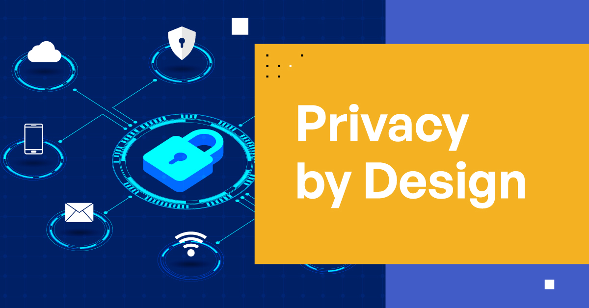 Privacy by Design