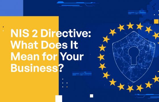 NIS 2 Directive: What Does It Mean for Your Business?