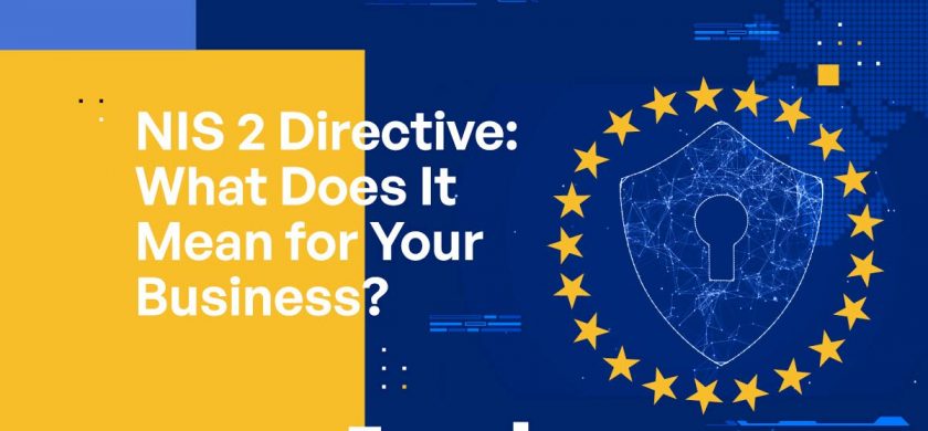 NIS 2 Directive: What Does It Mean for Your Business?
