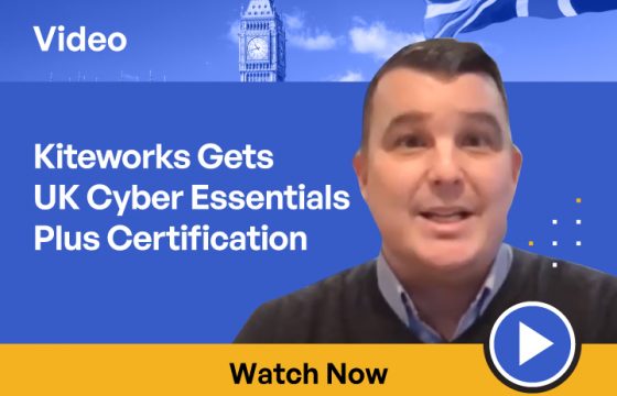 Kiteworks Gets UK Cyber Essentials Plus Certification