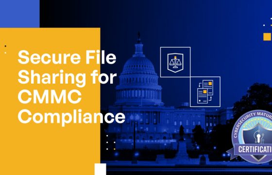 Secure File Sharing for CMMC Compliance