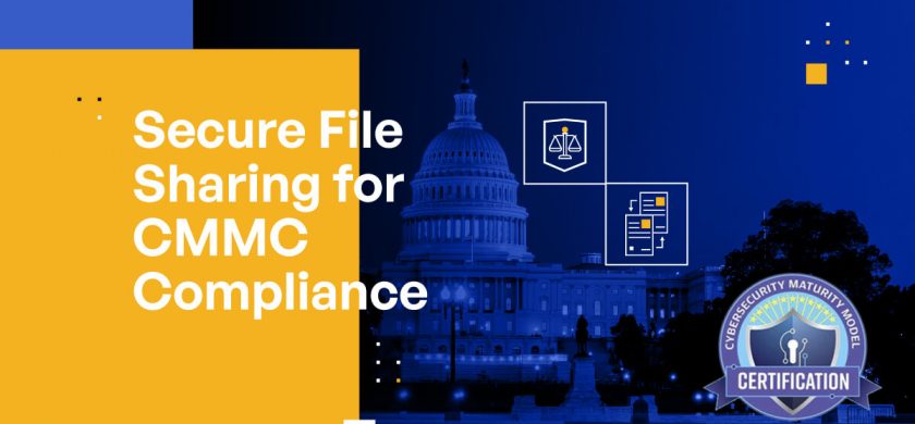 Secure File Sharing for CMMC Compliance