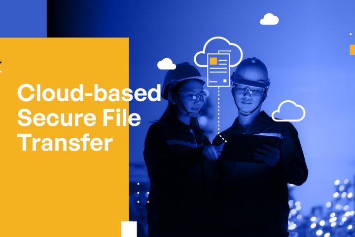 Cloud-based Secure File Transfer: A Head-to-Head Comparison With On-premises File Transfer