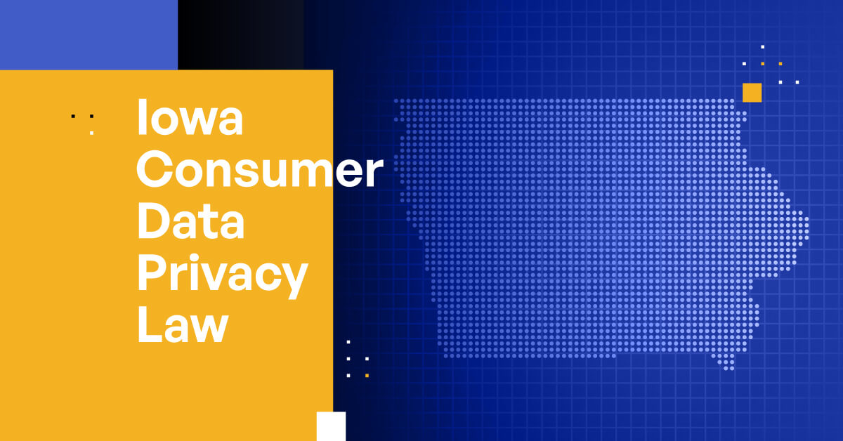 Iowa Consumer Data Privacy Law