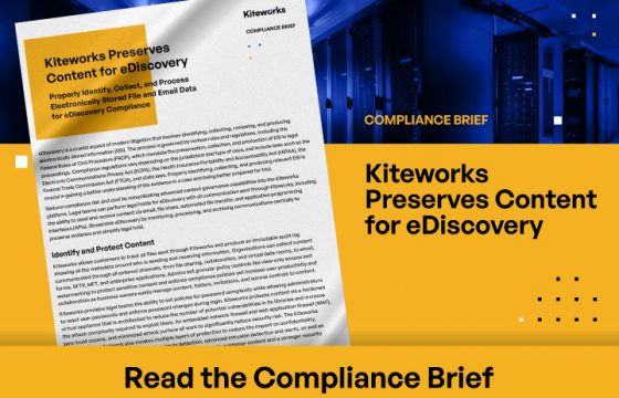 Kiteworks Preserves Content for eDiscovery