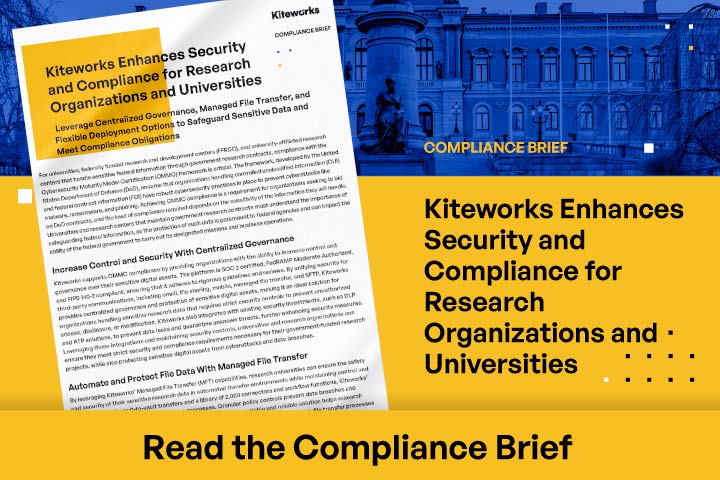 Kiteworks Enhances Security and Compliance for Research Organizations and Universities