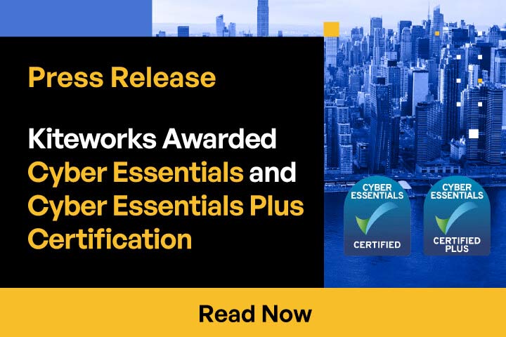 Kiteworks Awarded Cyber Essentials and Cyber Essentials Plus Certification