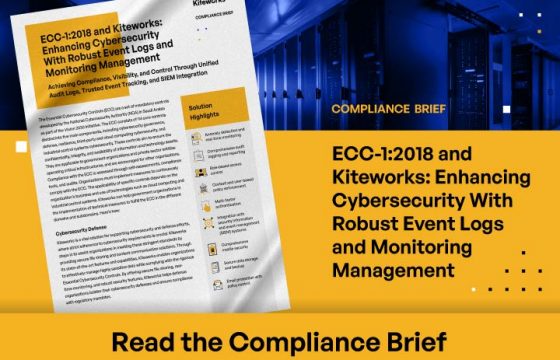 ECC-1:2018 and Kiteworks: Enhancing Cybersecurity With Robust Event Logs and Monitoring Management