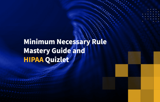 Minimum Necessary Rule Mastery Guide and HIPAA Quizlet